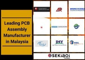 Leading PCB Assembly Manufacturer in Malaysia